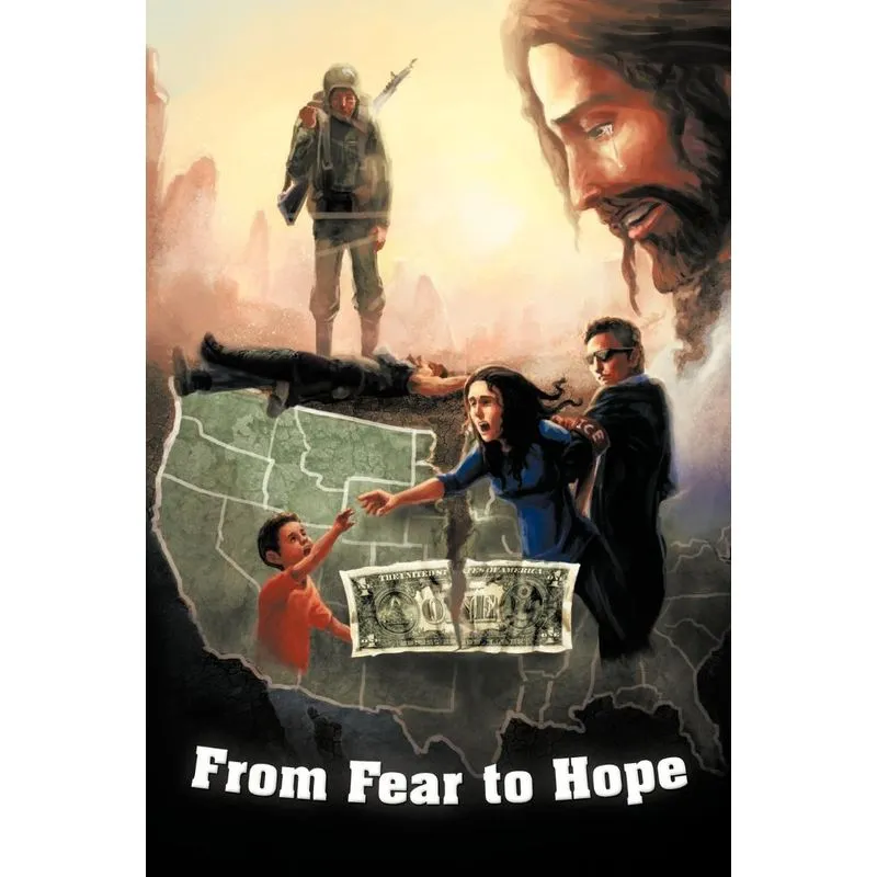 From Fear to Hope