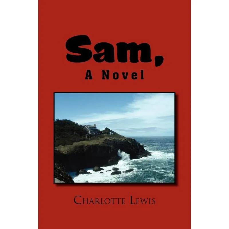 Sam, A Novel