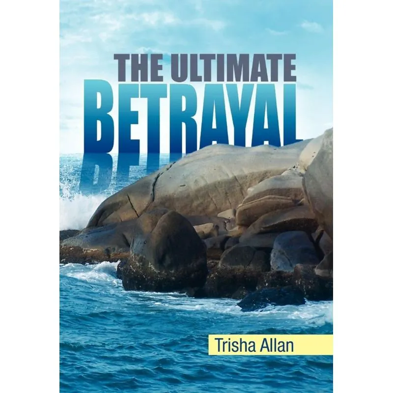 The Ultimate Betrayal