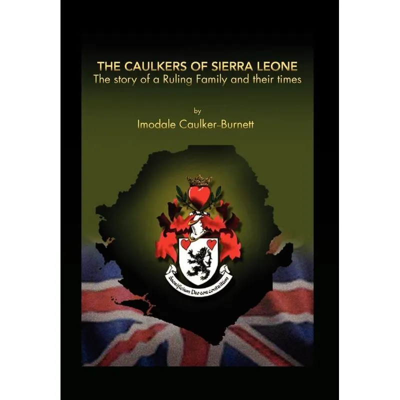 The Caulkers of Sierra Leone