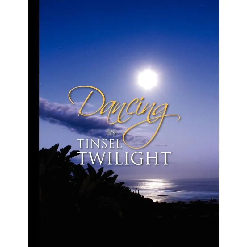 Dancing in Tinsel Twilight