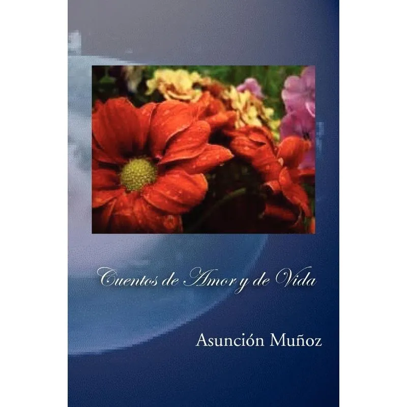 Cuentos De Amor Y De Vida