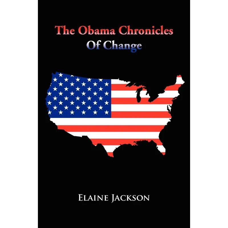 The Obama Chronicles of Change