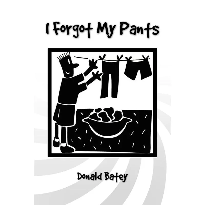 I Forgot My Pants