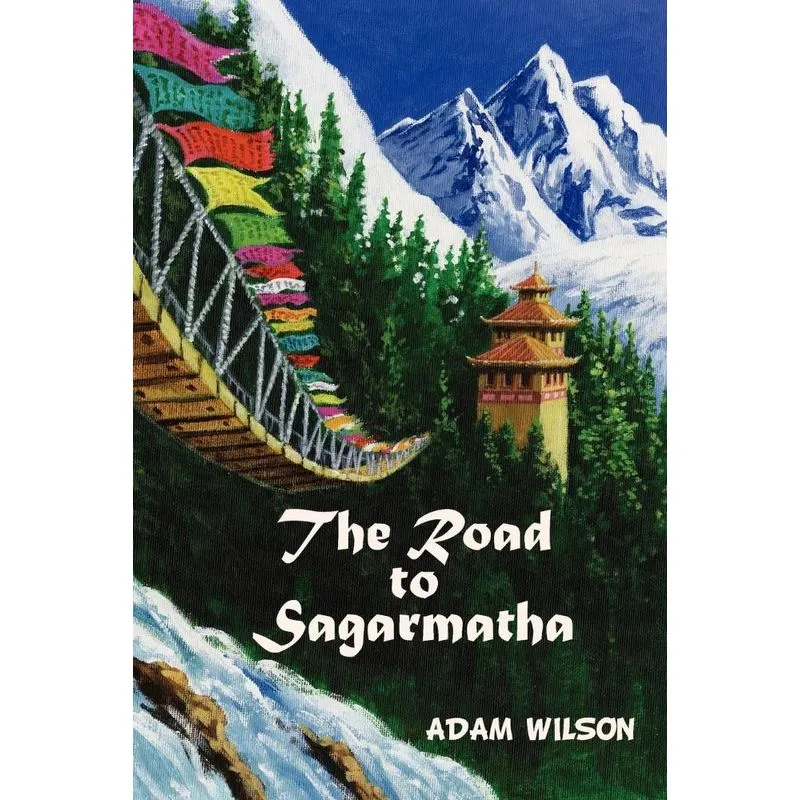 The Road To Sagarmatha