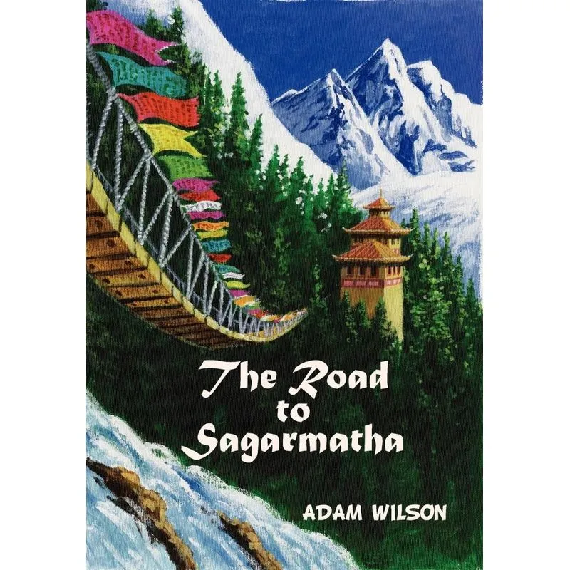 The Road To Sagarmatha