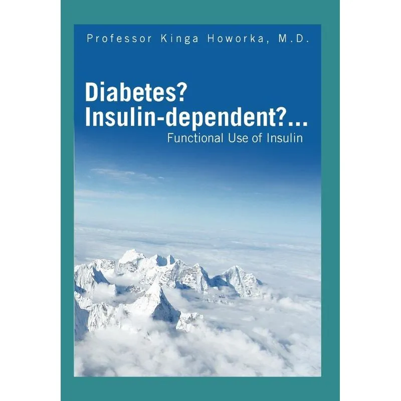 Diabetes? Insulin-dependent?...