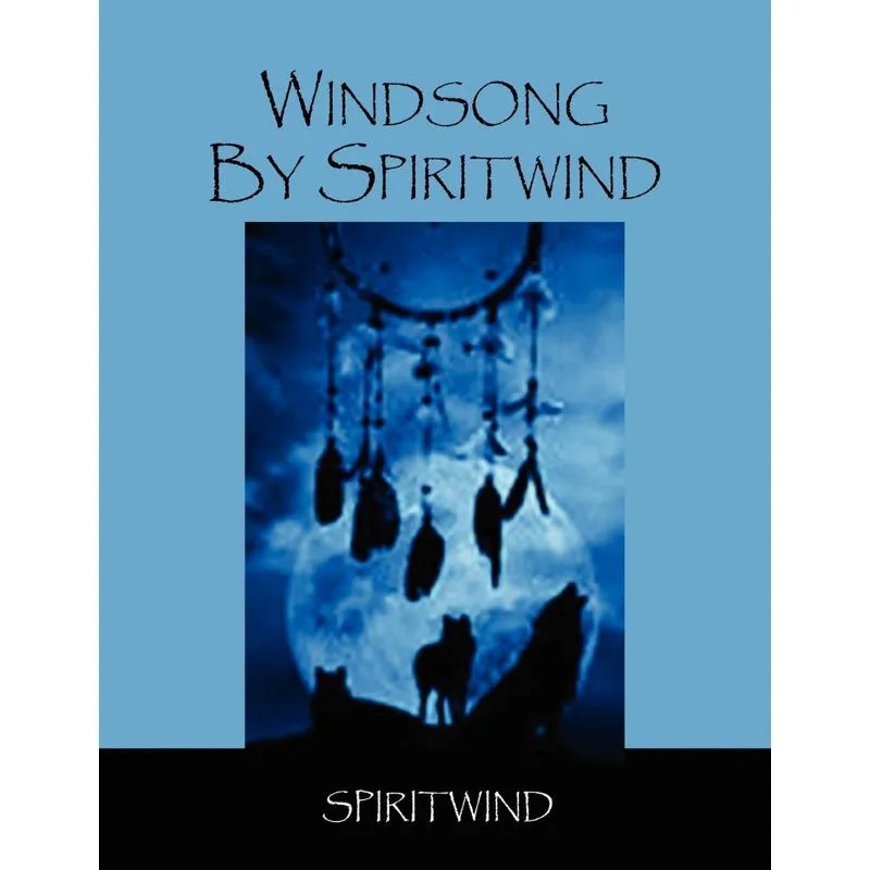 WINDSONG BY SPIRITWIND
