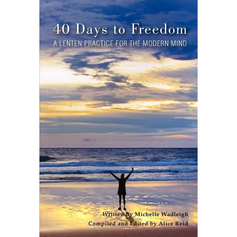 40 Days to Freedom