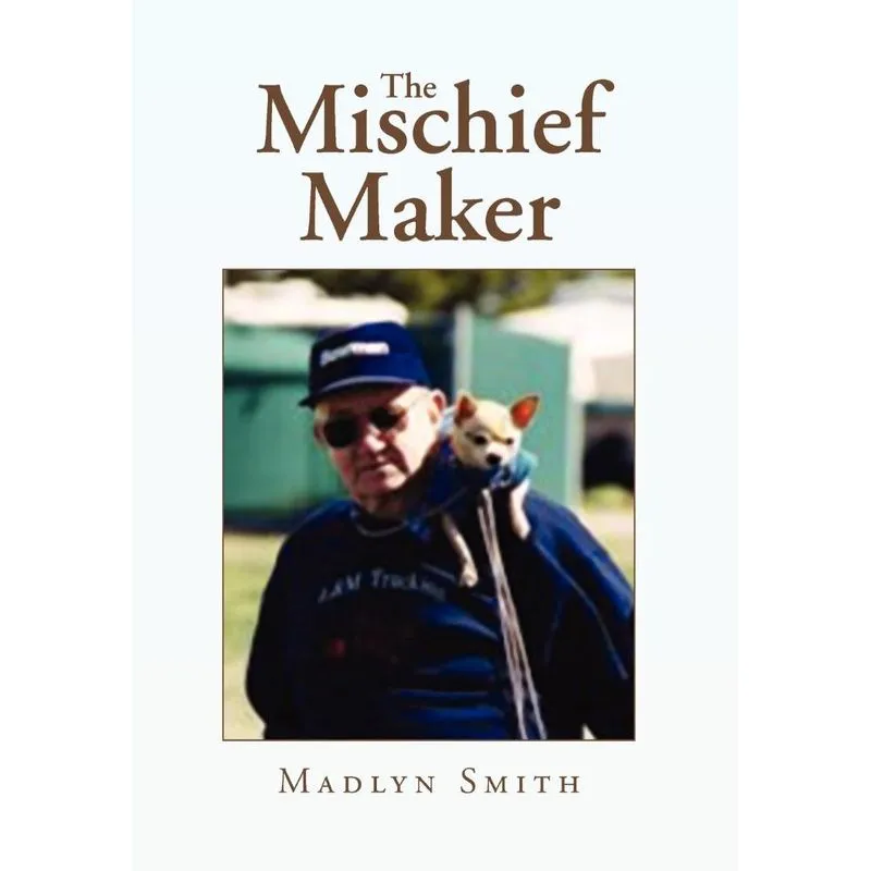 The Mischief Maker