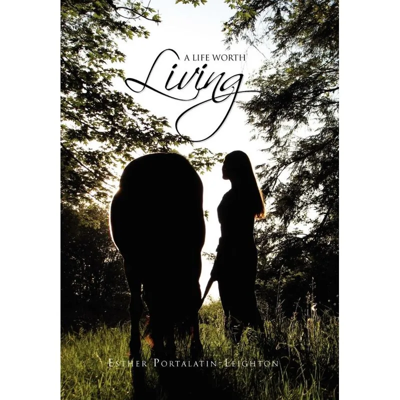 A Life Worth Living