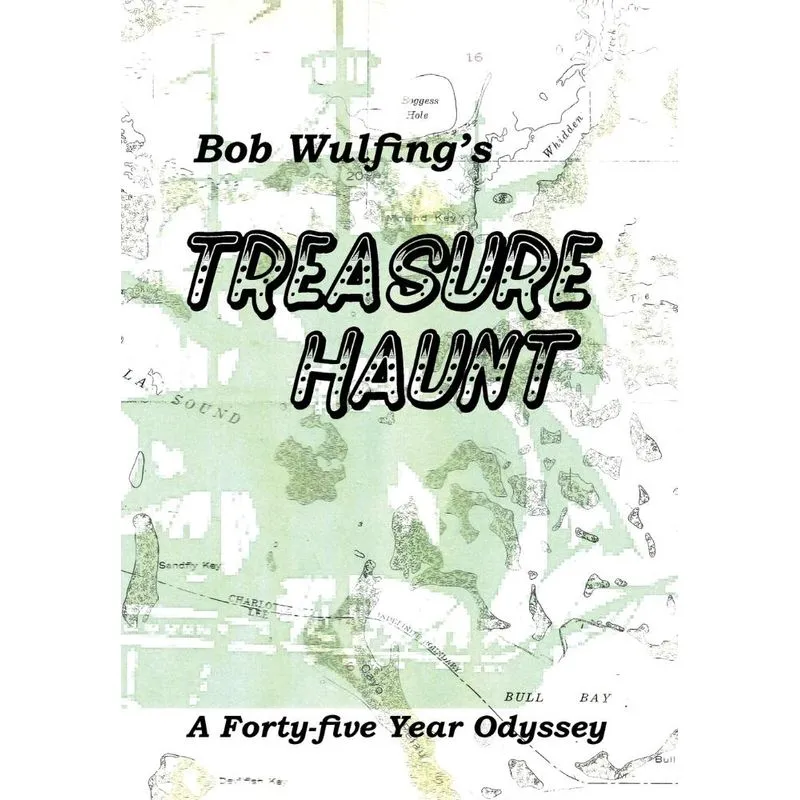 Bob Wulfings Treasure Haunt