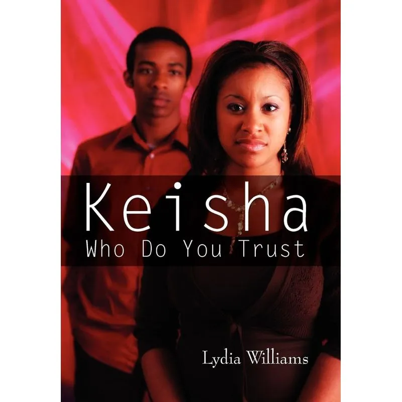 Keisha Who Do You Trust