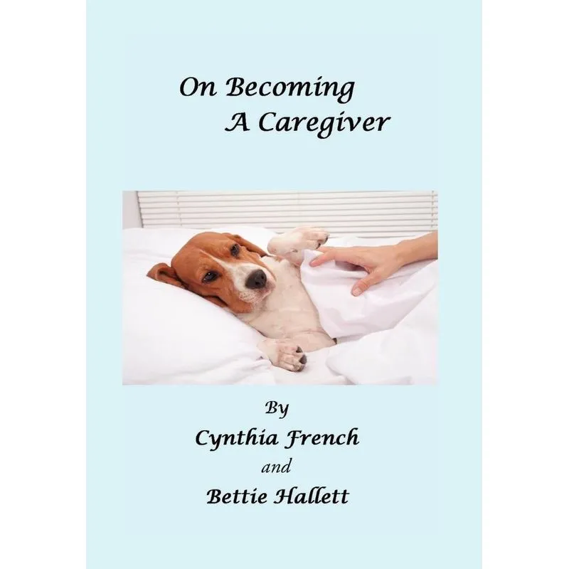 On Becoming A Caregiver