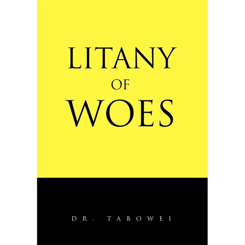 Litany Of Woes