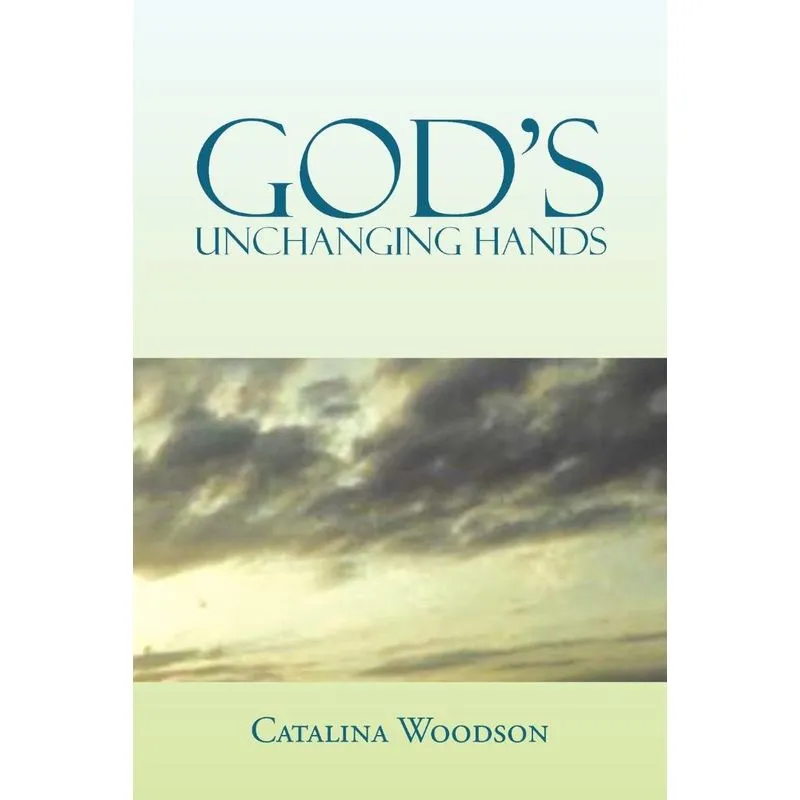 Gods Unchanging Hands