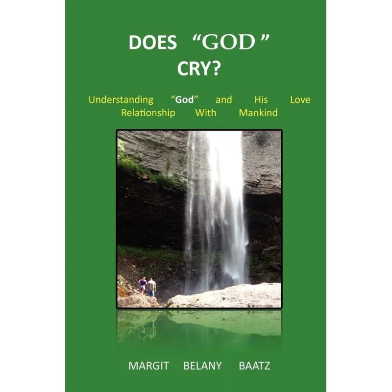 Does God Cry?