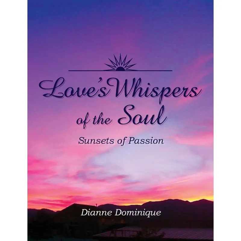 Loves Whispers Of The Soul