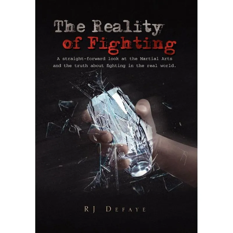 The Reality of Fighting