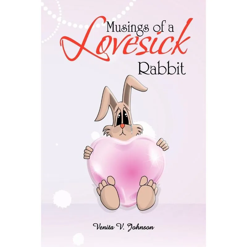 Musings Of A Lovesick Rabbit