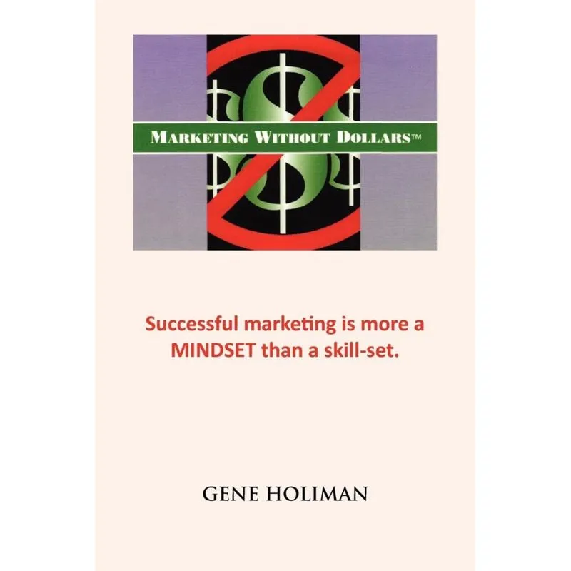 Marketing Without Dollars