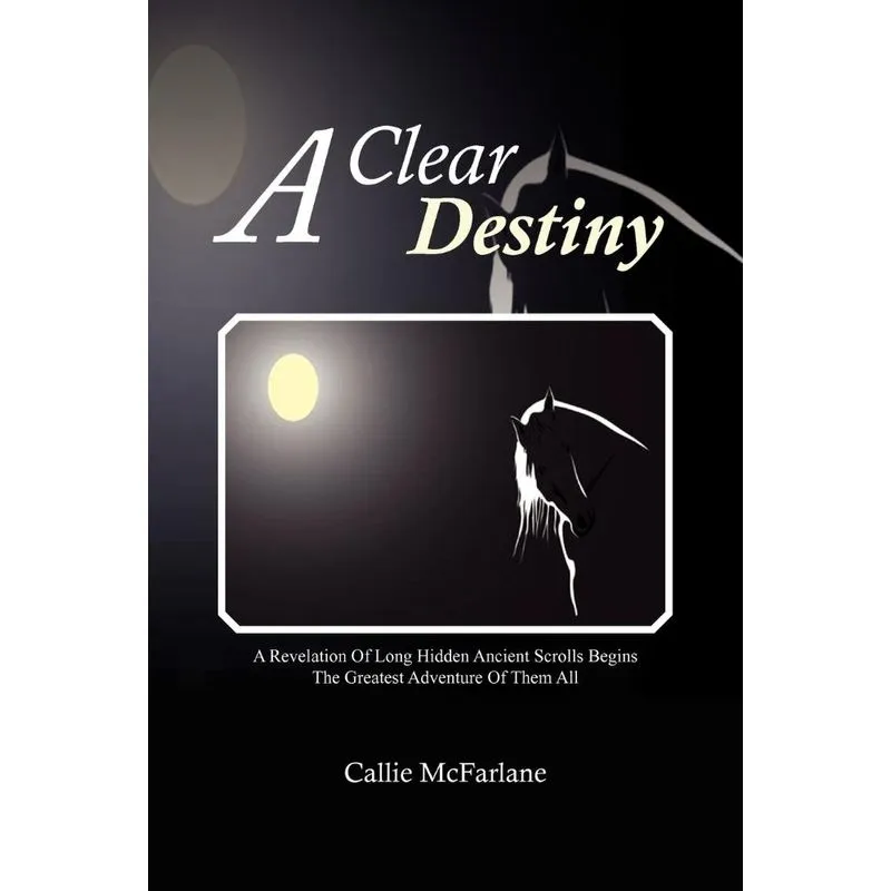 A Clear Destiny
