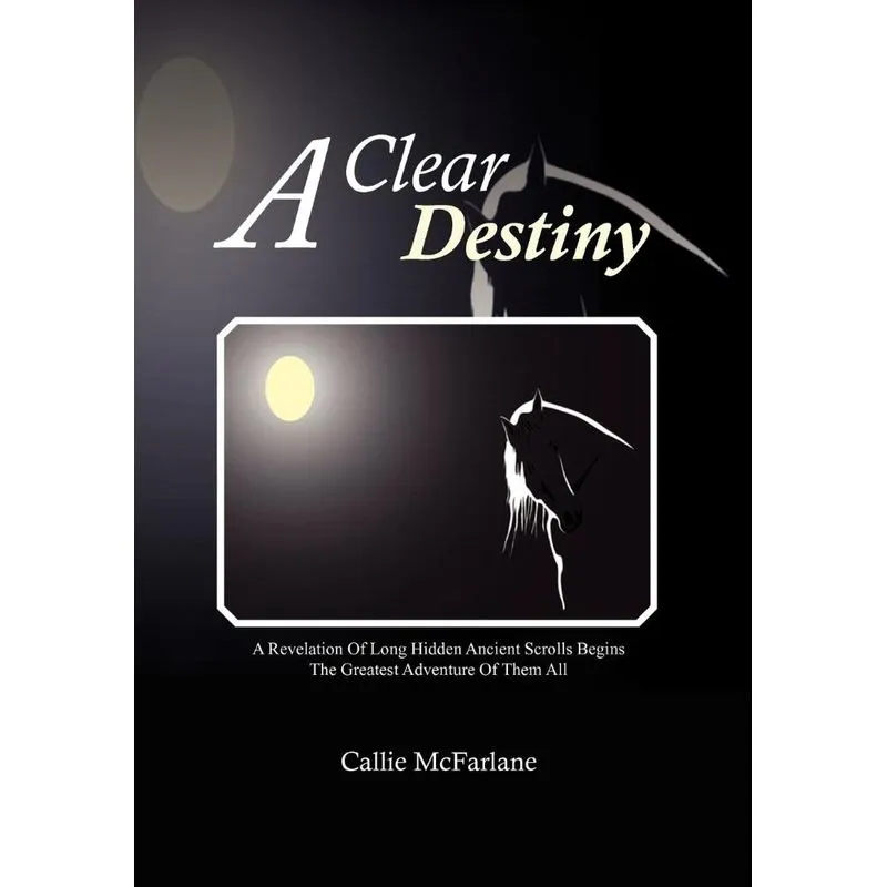 A Clear Destiny