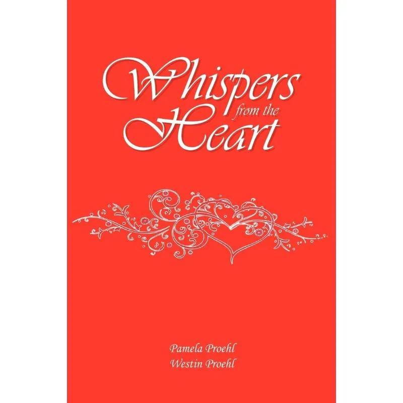 Whispers from the Heart