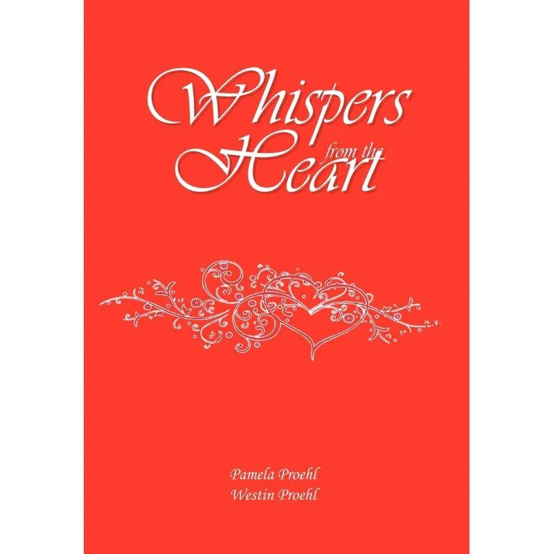 Whispers from the Heart