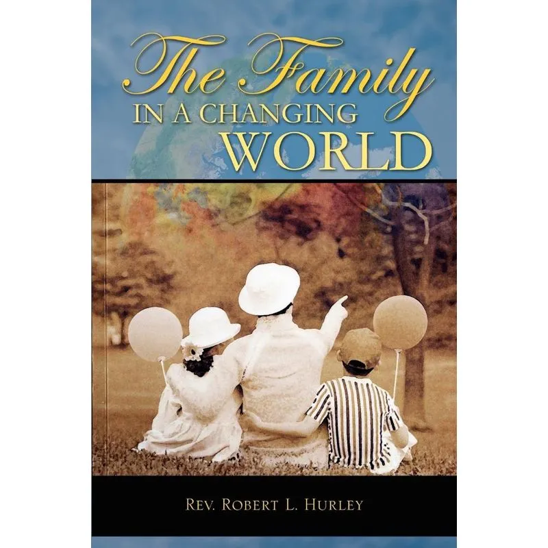 The Family In A Changing World