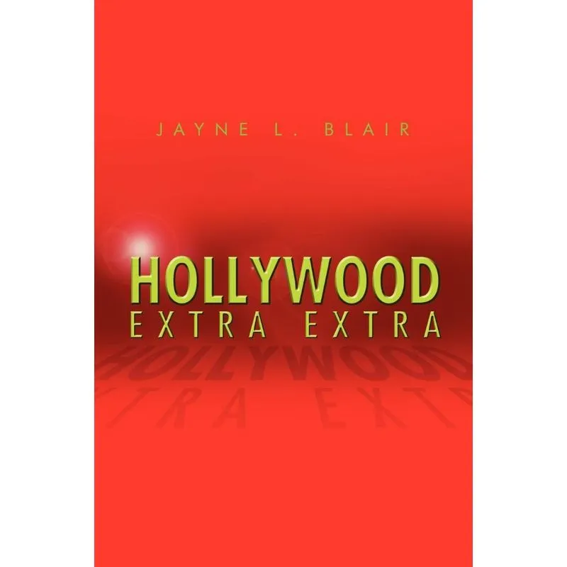 Hollywood Extra Extra