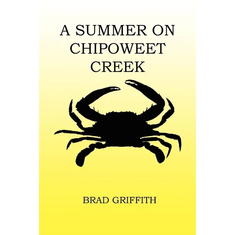 A Summer On Chipoweet Creek