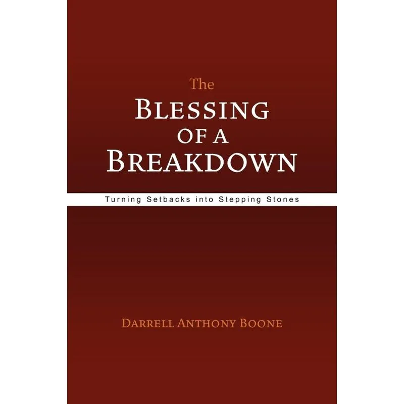 The Blessing Of A Breakdown