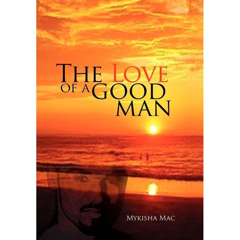 The Love of a Good Man