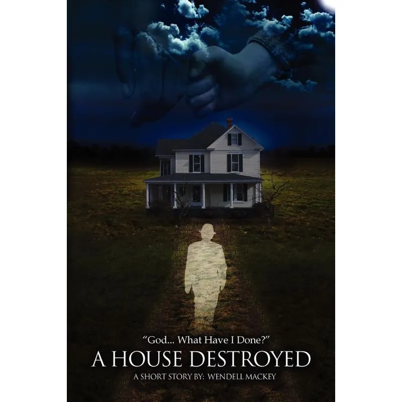 A House Destroyed