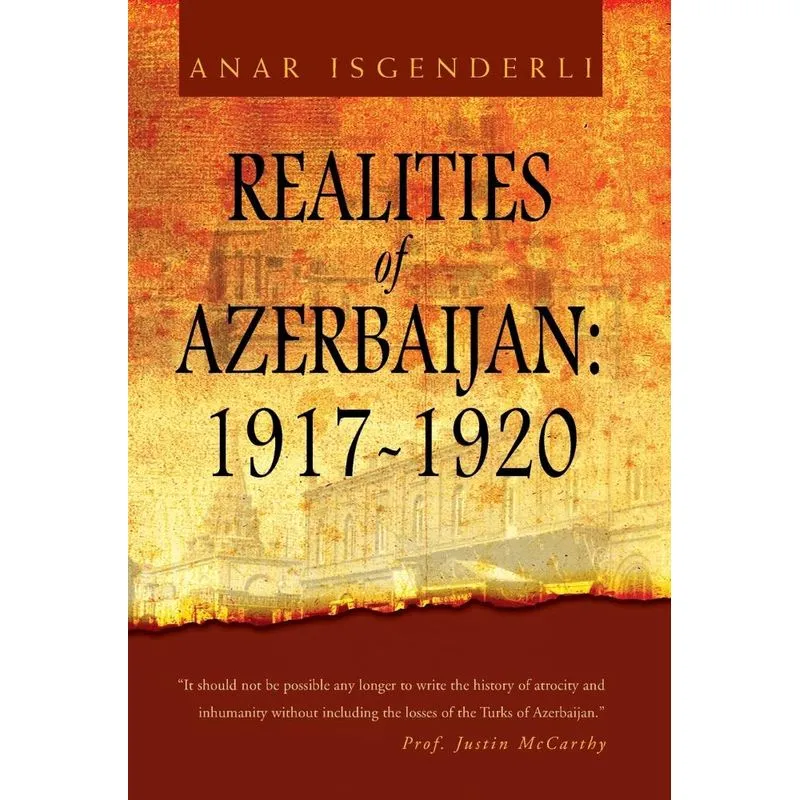 REALITIES OF AZERBAIJAN 1917-1920