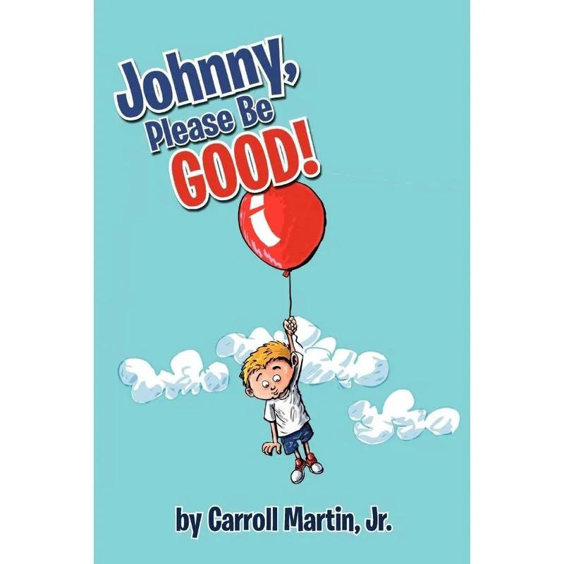 Johnny, Please Be Good!