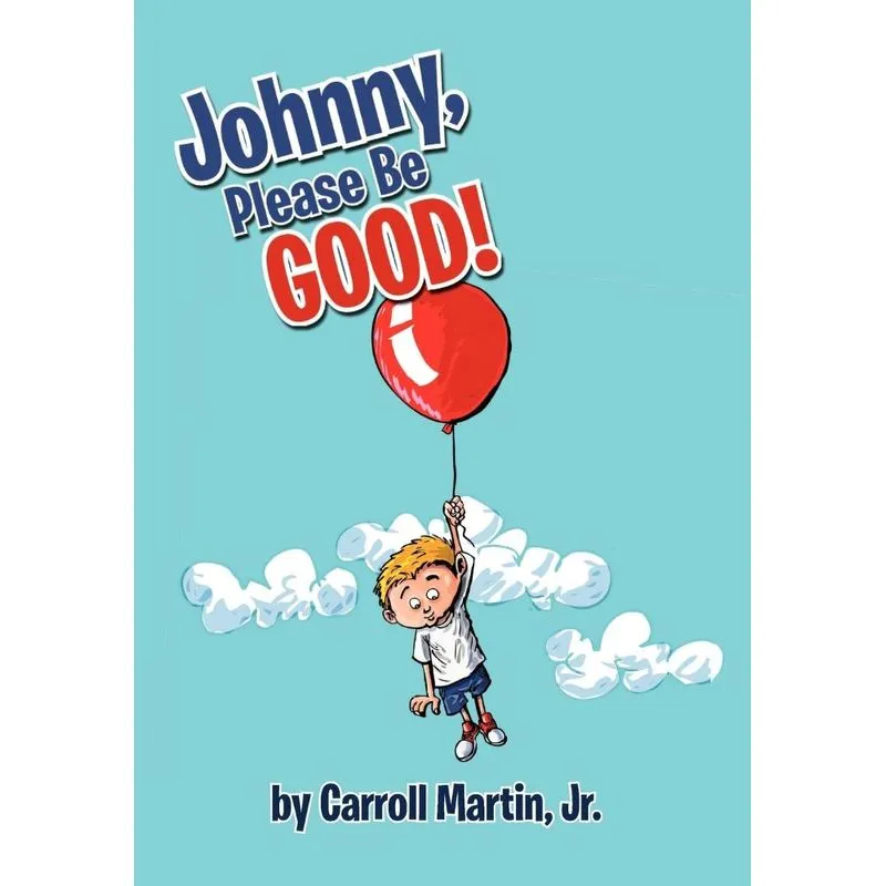 Johnny, Please Be Good!