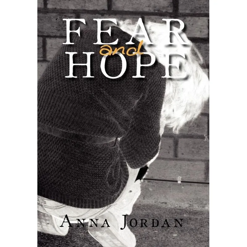 Fear and Hope