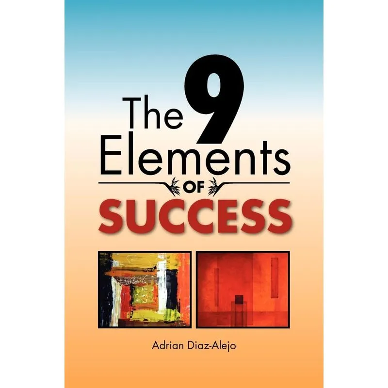 The 9 Elements Of Success