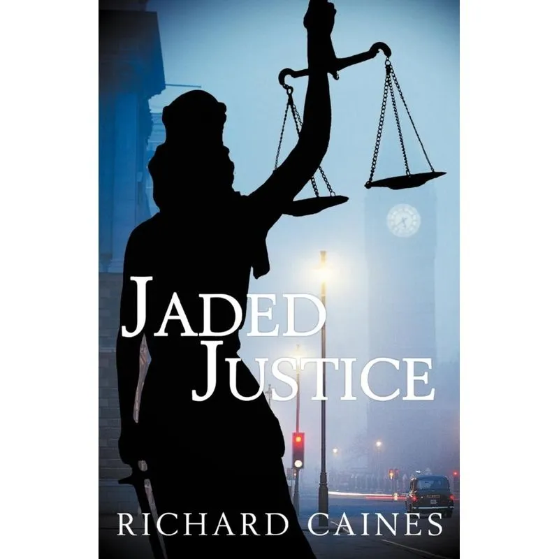 Jaded Justice