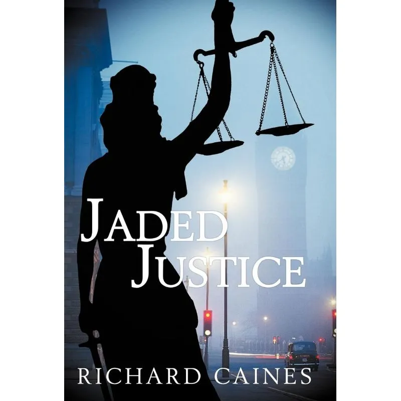 Jaded Justice