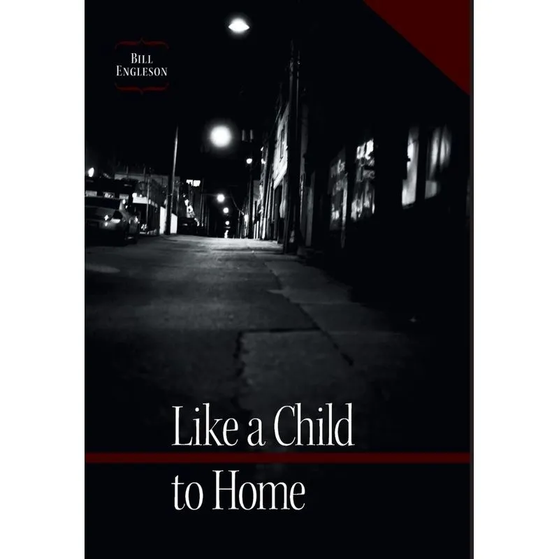 Like a Child to Home