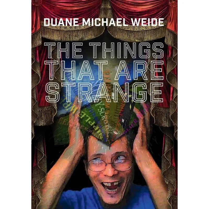 The Things that are Strange