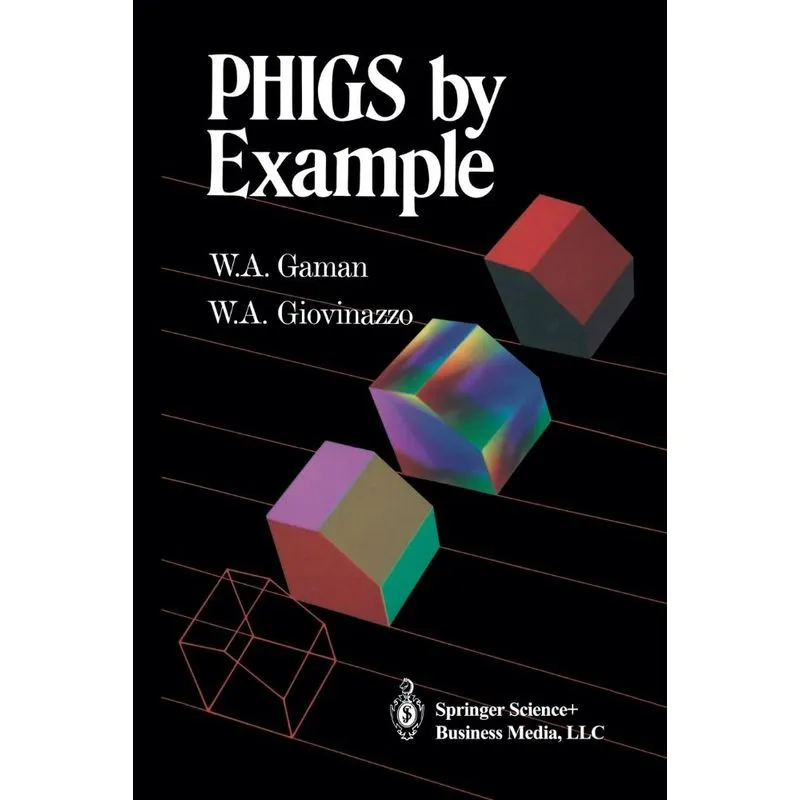 PHIGS by Example