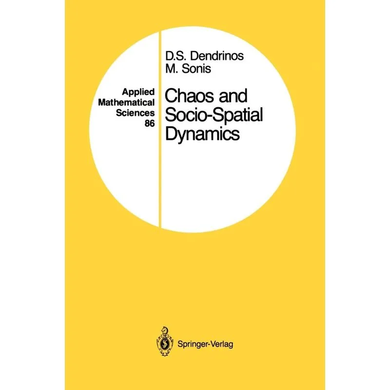 Chaos and Socio-Spatial Dynamics