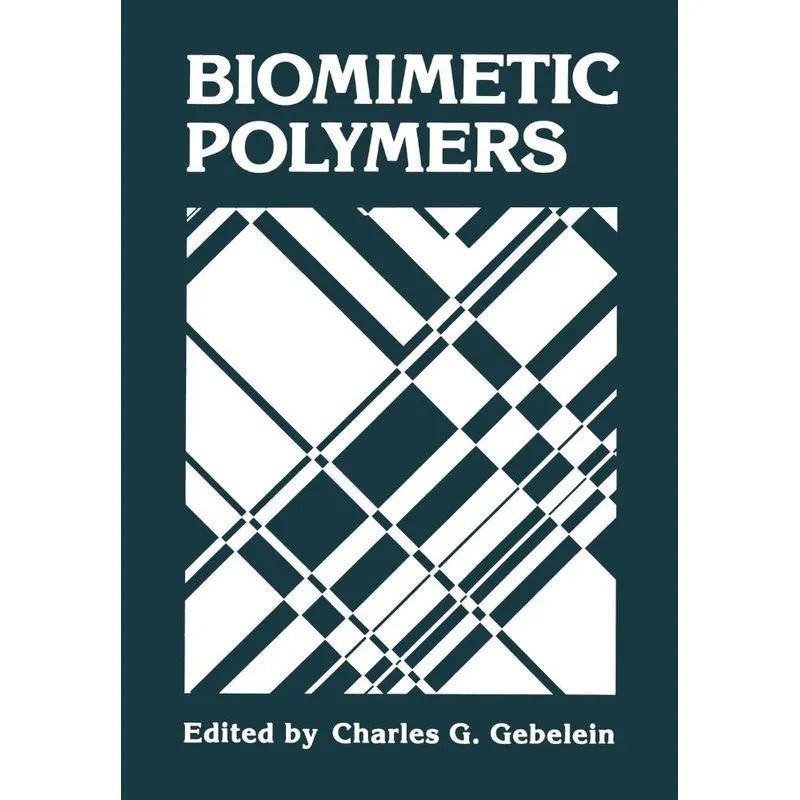 Biomimetic Polymers