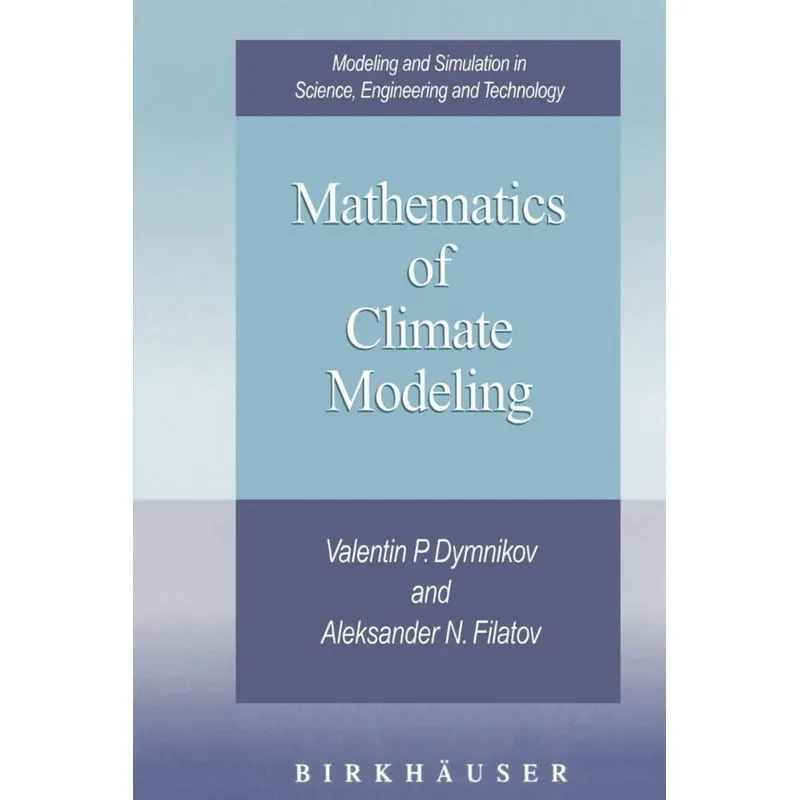 Mathematics of Climate Modeling