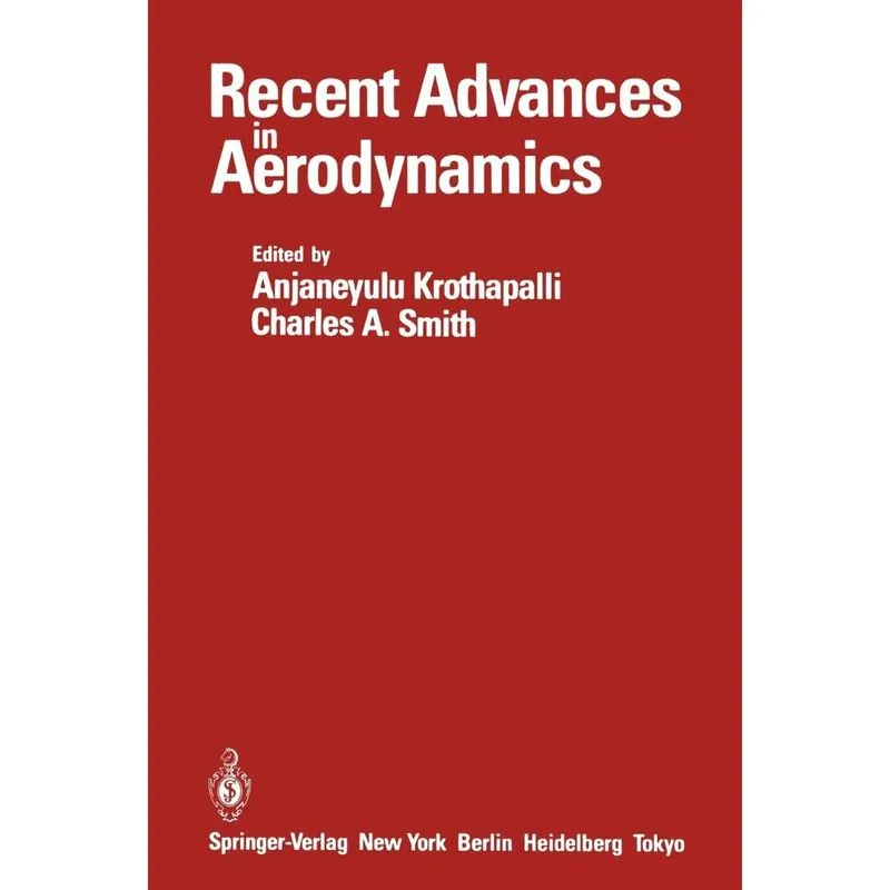 Recent Advances in Aerodynamics