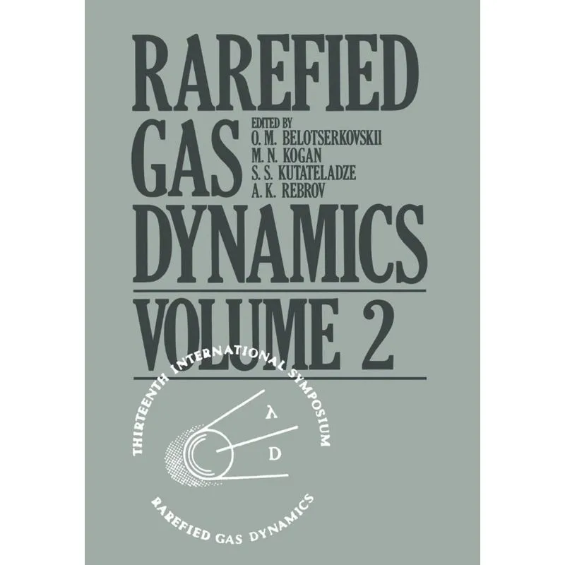 Rarefied Gas Dynamics